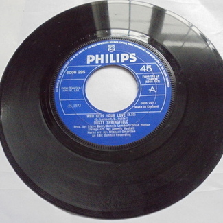 Who Gets Your Love / Of All The Things by Dusty Springfield