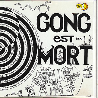 Gong Est Mort by Gong