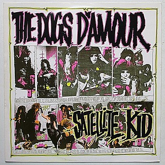 Satellite Kid by The Dogs D'Amour