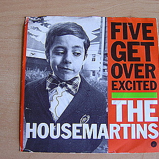 Five Get Over Excited by The Housemartins