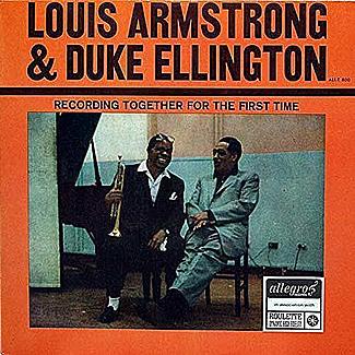 Recording Together For The First Time by Louis Armstrong & Duke Ellington