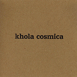 Khola Cosmica by Khola Cosmica