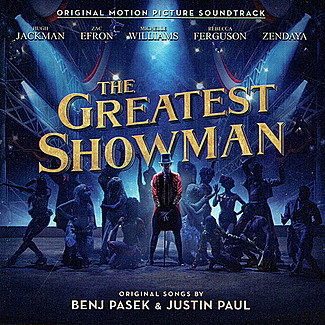 The Greatest Showman (Original Motion Picture Soundtrack) by Various