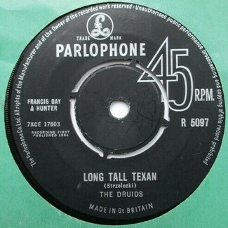 Long Tall Texan / Love So Blue by The Druids