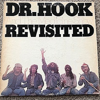Revisited by Doctor Hook And The Medicine Show