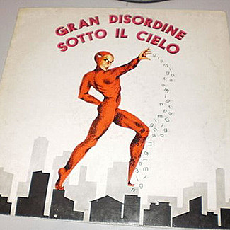 Gran Disordine Sotto Il Cielo by Gramigna