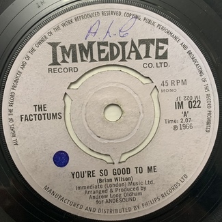 You're So Good To Me / Can't Go Home Anymore My Love by The Factotums