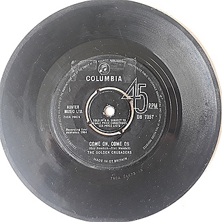 Hey Good Lookin' / Come On, Come On by The Golden Crusaders