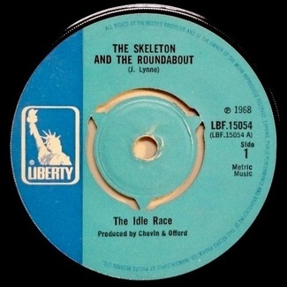 The Skeleton And The Roundabout / Knocking Nails Into My House by The Idle Race