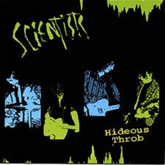 Hideous Throb by The Scientists