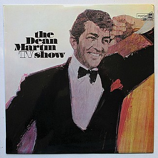 The Dean Martin TV Show by Dean Martin