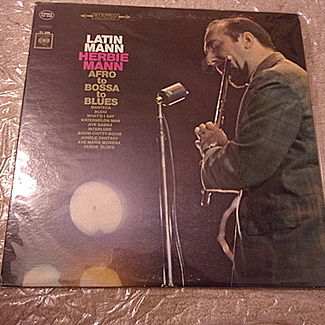 Latin Mann (Afro To Bossa To Blues) by Herbie Mann
