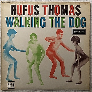Walking The Dog by Rufus Thomas