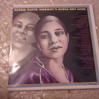 Nobody's Blues But Mine by Bessie Smith