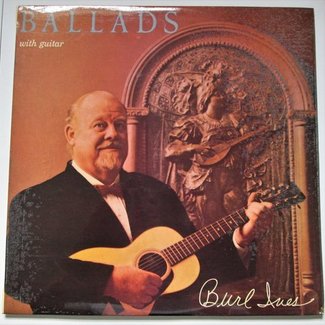 Ballads With Guitar by Burl Ives