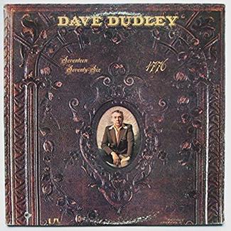 Seventeen Seventy-Six (1776) by Dave Dudley