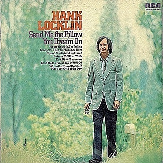 Send Me The Pillow You Dream On by Hank Locklin