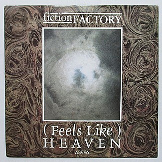 (feels Like) Heaven by Fiction Factory