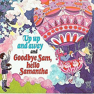 UP Up And Away / Goodbye Sam Hello Samantha by Session Singers