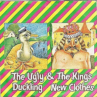 The Ugly Duckling / The King's New Clothes by Steven Pacey