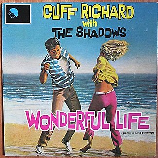 Wonderful Life by Cliff Richard & The Shadows