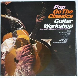 Pop Go The Classics by Guitar Workshop 