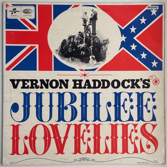 Vernon Haddock’s Jubilee Lovelies by Vernon Haddock's Jubilee Lovelies