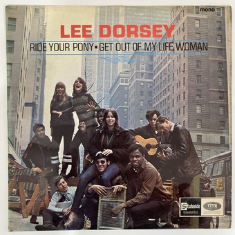 Ride Your Pony - Get Out Of My Life Woman by Lee Dorsey