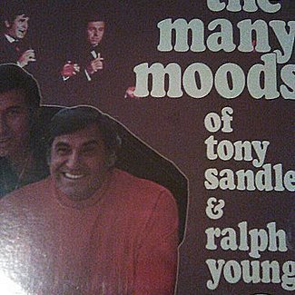 The Many Moods Of Tony Sandler & Ralph Young by Sandler & Young