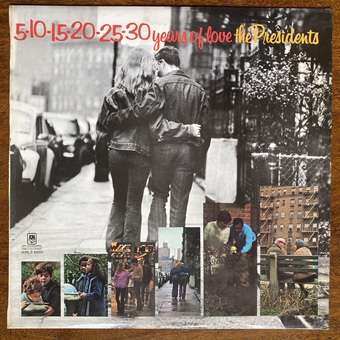 5-10-15-20-25-30 Years Of Love by The Presidents
