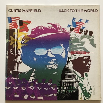 Back To The World by Curtis Mayfield