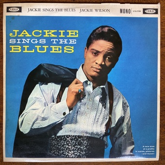Jackie Sings The Blues by Jackie Wilson