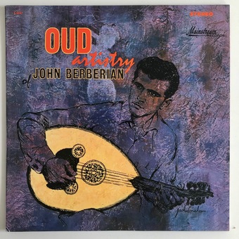 Oud Artistry by John Berberian