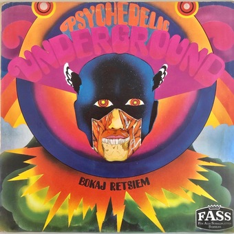 Psychedelic Underground by Bokaj Retsiem