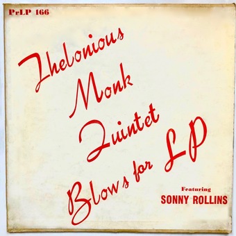 Thelonious Monk Quintet Blows For LP by Thelonious Monk