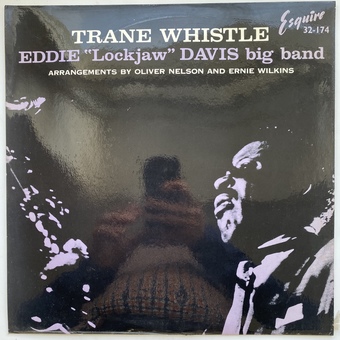 Trane Whistle by Eddie "Lockjaw" Davis