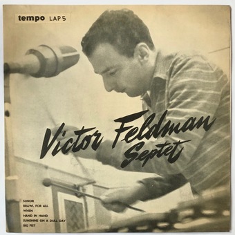 Victor Feldman Septet by Victor Feldman