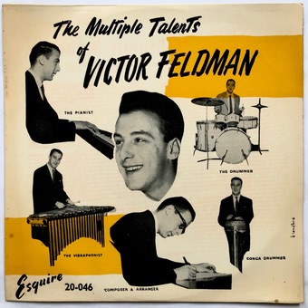 The Multiple Talents Of Victor Feldman by Victor Feldman