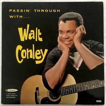 Passin' Through With... by Walt Conley