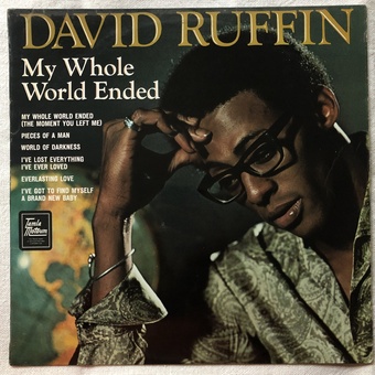 My Whole World Ended by David Ruffin