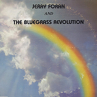Jerry Foran And The Bluegrass Revolution by Jerry Foran And The Bluegrass Revolution