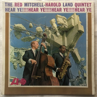 Hear Ye!!!! Hear Ye!!!! by The Red Mitchell-Harold Land Quintet