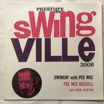 Swingin' with Pee Wee by Pee Wee Russell with Buck Clayton