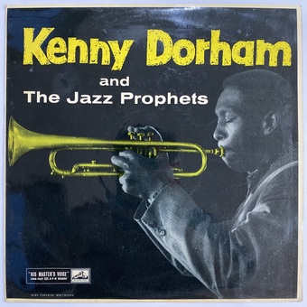 Kenny Dorham and the Jazz Prophets by Kenny Dorham