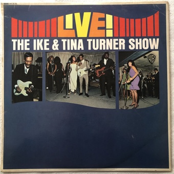 Live! The Ike & Tina Turner Show by Ike and Tina Turner