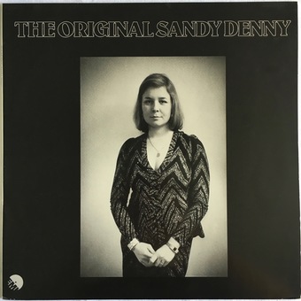 The Original Sandy Denny by Sandy Denny