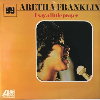 I Say A Little Prayer by Aretha Franklin