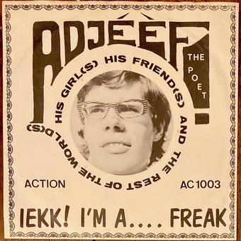 Iekk! I'm A Freak / Squafreckleman Comes Back by Adjéèf The Poet