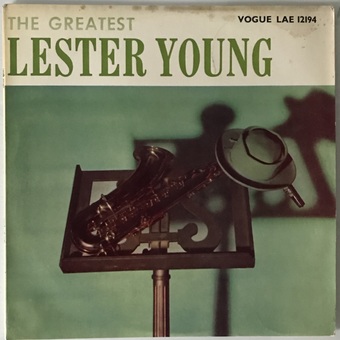 The Greatest Lester Young by Lester Young