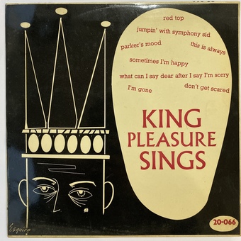 King Pleasure Sings by King Pleasure